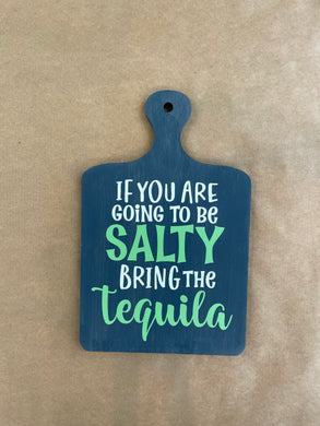 Bring The Tequila Decorative Cutting Board