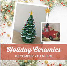 12/07/2023 - Holiday Vintage Ceramics - 6pm