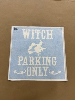 Witch Parking Only 12