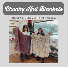 12/05/2023 - Chunky Hand Knit Blanket Workshop - 6:30pm