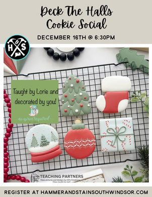 12/16/2025 - Deck The Halls Cookie Social - 6:30pm