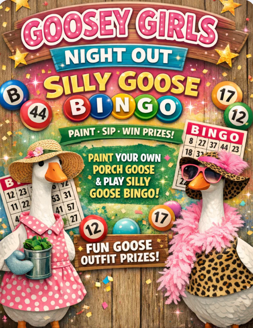 07/16/2026 - Goosey Girl Night Out & BINGO- 6pm