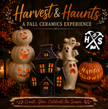 09/16/2025 - Harvest & Haunts: Illuminated Ceramics - 6:30pm