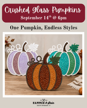 09/14/2026 - **NEW Crushed Glass Pumpkin Wood Cutout Workshop - 6pm