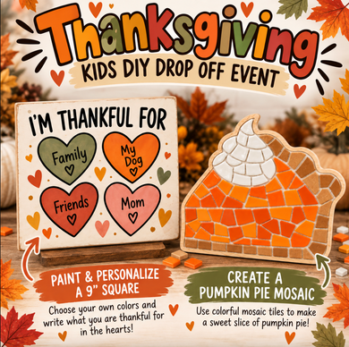 11/25/2026 - Thanksgiving Kids DIY Workshop -3pm-5pm