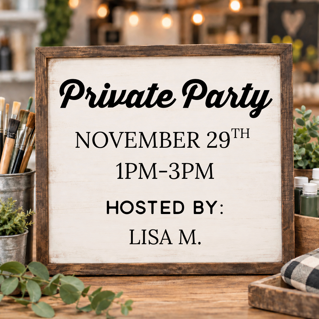 11/29/2026 - Private Party Hosted By Lisa - 1pm