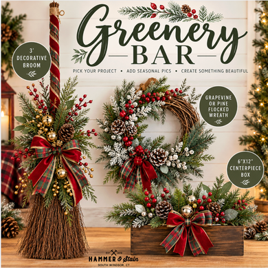 The Greenery Bar: Wreaths, Brooms, & Boxes