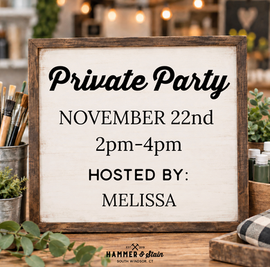 11/22/2026 - Private Party Hosted By Melissa - 2pm