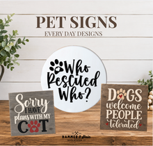 Pet Signs | Every Day Designs