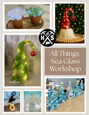 10/14/2025 - All Things Sea Glass Workshop - 6pm