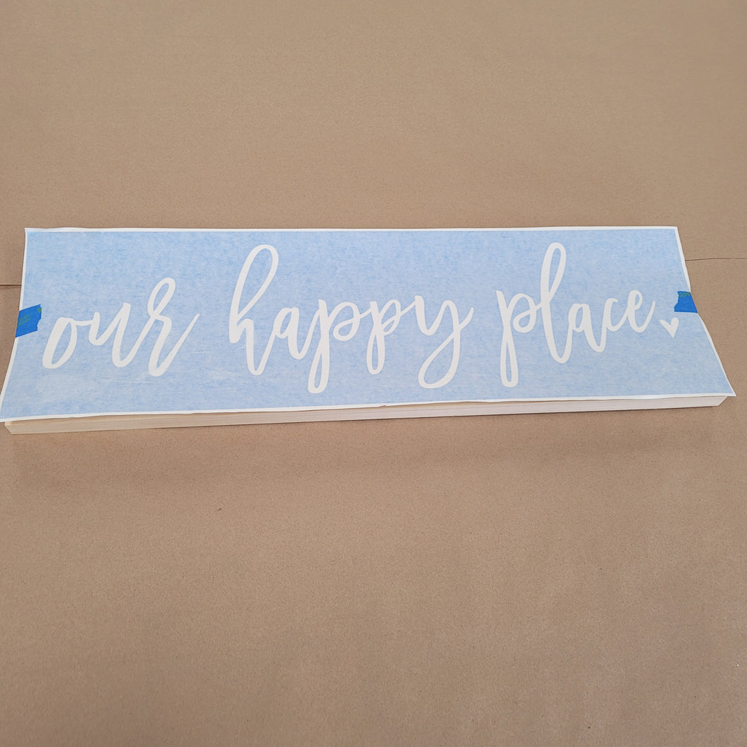 Hammer @ Home - Our Happy Place Sign