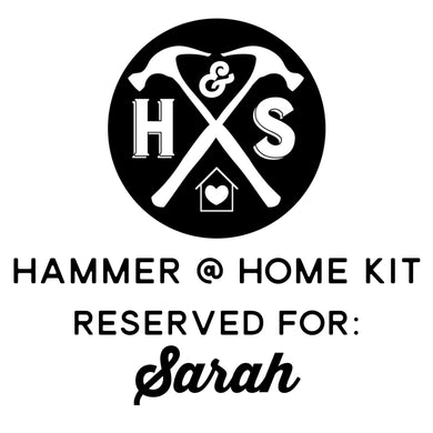Hammer @ Home Kit (Sarah Hamilton)