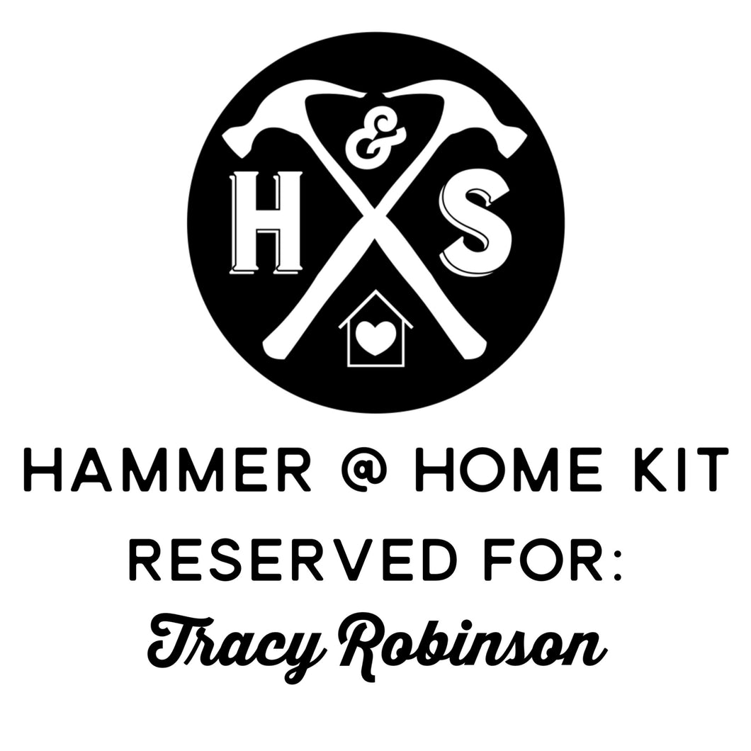 Hammer @ Home Kit (Tracy Robinson)