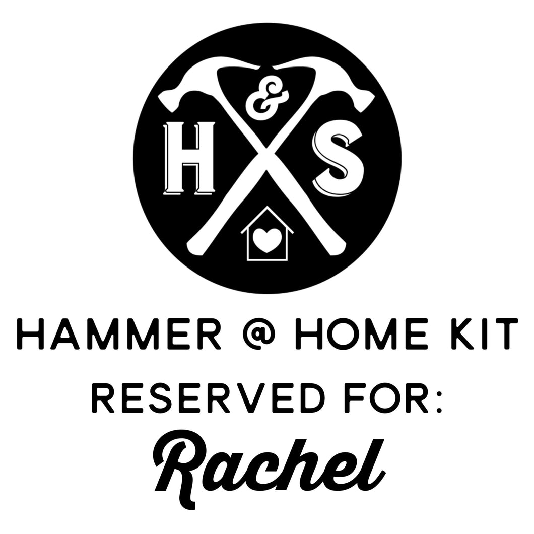 Hammer @ Home Kit (Rachel Ziegler)